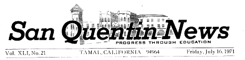 File:Masthead 1971 San Quentin News.png