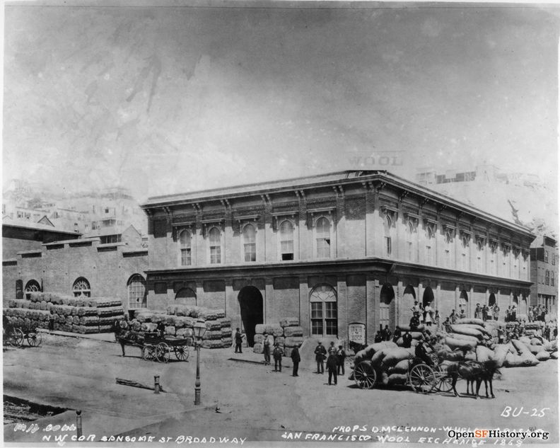 San Francisco Wool Exchange 1868. NW corner Sansome St Broadway. Props. D. McLennon, Whelan, Grisar BU-25 Sack and bales piled up on sidewalk, laden horse-drawn wagon F810 BU-025 GGNRA-Behrman GOGA 35346 wnp71.1203.jpg